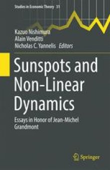 Sunspots and Non-Linear Dynamics: Essays in Honor of Jean-Michel Grandmont