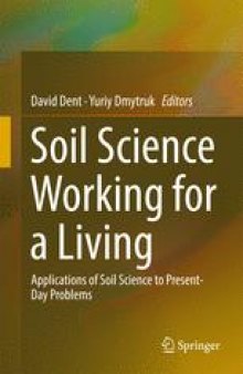 Soil Science Working for a Living : Applications of soil science to present-day problems