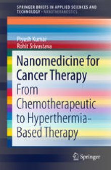 Nanomedicine for Cancer Therapy: From Chemotherapeutic to Hyperthermia-Based Therapy