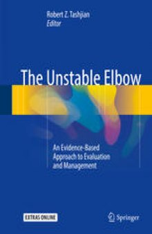 The Unstable Elbow: An Evidence-Based Approach to Evaluation and Management