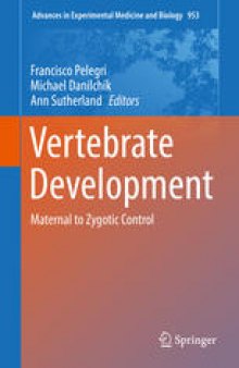 Vertebrate Development: Maternal to Zygotic Control