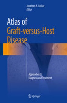 Atlas of Graft-versus-Host Disease: Approaches to Diagnosis and Treatment
