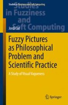 Fuzzy Pictures as Philosophical Problem and Scientific Practice: A Study of Visual Vagueness
