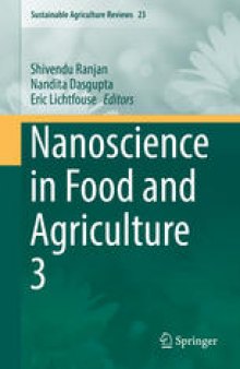 Nanoscience in Food and Agriculture 3