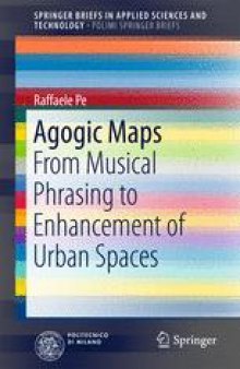 Agogic Maps: From Musical Phrasing to Enhancement of Urban Spaces