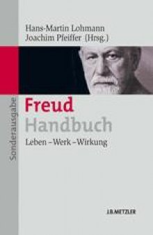 Freud-Handbuch: Leben — Werk — Wirkung