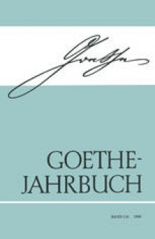 Goethe-Jahrbuch: Einhundertundsechzehnter Band der Gesamtfolge 1999