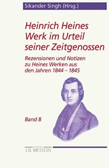 Heinrich Heines Werk im Urteil seiner Zeitgenossen: Rezensionen und Notizen zu Heines Werken aus den Jahren 1844 bis 1845