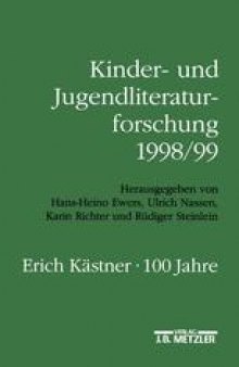 Kinder- und Jugendliteraturforschung 1998/99: Mit einer Gesamtbibliographie der Veröffentlichungen des Jahres 1998