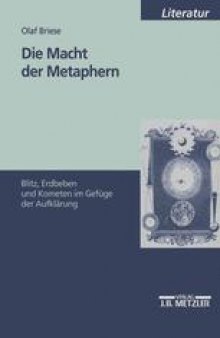 Die Macht der Metaphern: Blitz, Erdbeben und Kometen im Gefüge der Aufklärung