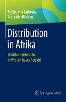 Distribution in Afrika: Distributionslogistik in Westafrika als Beispiel