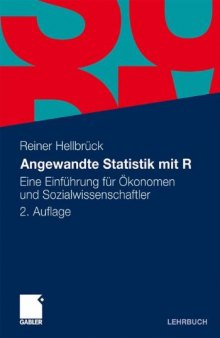 Angewandte Statistik mit R: Eine Einführung für Ökonomen und Sozialwissenschaftler