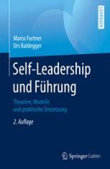 Self-Leadership und Führung: Theorien, Modelle und praktische Umsetzung