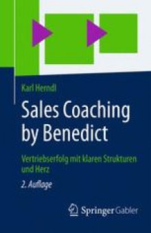 Sales Coaching by Benedict: Vertriebserfolg mit klaren Strukturen und Herz