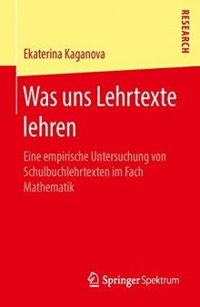 Was uns Lehrtexte lehren: Eine empirische Untersuchung von Schulbuchlehrtexten im Fach Mathematik