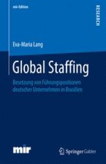 Global Staffing: Besetzung von Führungspositionen deutscher Unternehmen in Brasilien