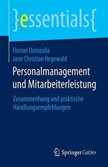 Personalmanagement und Mitarbeiterleistung: Zusammenhang und praktische Handlungsempfehlungen