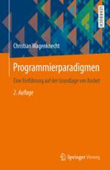 Programmierparadigmen: Eine Einführung auf der Grundlage von Racket