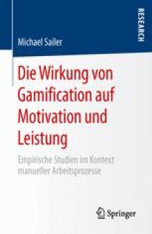 Die Wirkung von Gamification auf Motivation und Leistung: Empirische Studien im Kontext manueller Arbeitsprozesse
