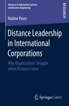 Distance Leadership in International Corporations: Why Organizations Struggle when Distances Grow