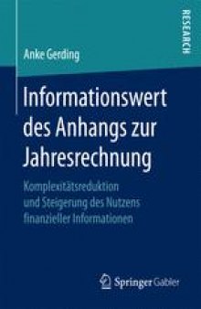 Informationswert des Anhangs zur Jahresrechnung: Komplexitätsreduktion und Steigerung des Nutzens finanzieller Informationen