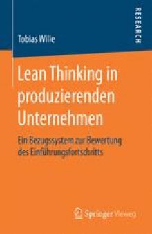 Lean Thinking in produzierenden Unternehmen: Ein Bezugssystem zur Bewertung des Einführungsfortschritts