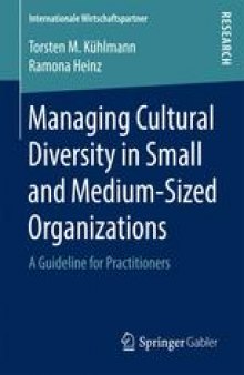 Managing Cultural Diversity in Small and Medium-Sized Organizations: A Guideline for Practitioners