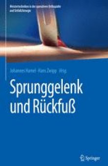 Sprunggelenk und Rückfuß