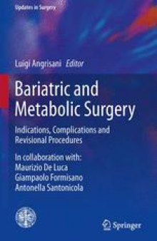 Bariatric and Metabolic Surgery: Indications, Complications and Revisional Procedures