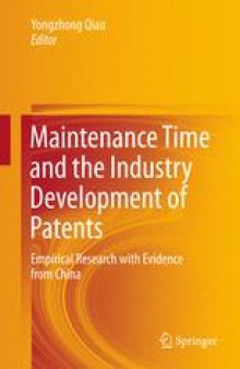 Maintenance Time and the Industry Development of Patents: Empirical Research with Evidence from China