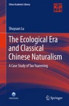 The Ecological Era and Classical Chinese Naturalism: A Case Study of Tao Yuanming