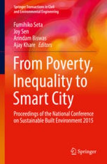 From Poverty, Inequality to Smart City: Proceedings of the National Conference on Sustainable Built Environment 2015