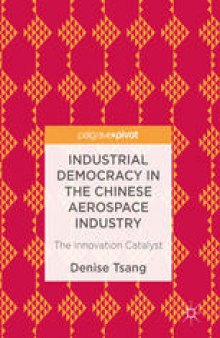 Industrial Democracy in the Chinese Aerospace Industry: The Innovation Catalyst