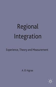 Regional Integration: Experience, Theory and Measurement