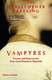 Vampyres: Genesis and Resurrection: from Count Dracula to Vampirella