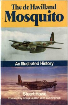 The de Havilland Mosquito.  An Illustrated History