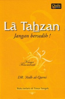 La Tahzan, jangan bersedih!