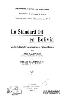 La Standard Oil en Bolivia: Caducidad de Concesiones Petrolíferas