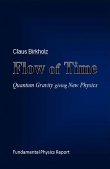 Flow of Time: Quantum Gravity Giving New Physics