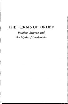 The Terms of Order - Political Science and the Myth of Leadership