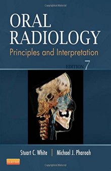 Oral Radiology: Principles and Interpretation, 7e