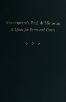 Shakespeare’s English histories : a quest for form and genre
