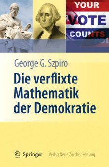 Die verflixte Mathematik der Demokratie (German Edition)