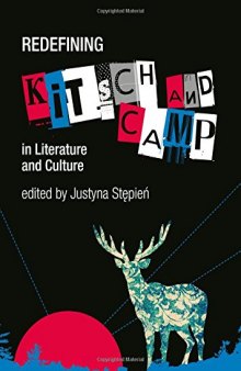 Redefining Kitsch and Camp in Literature and Culture