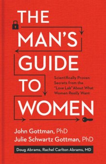 The Man’s Guide to Women: Scientifically Proven Secrets from the 