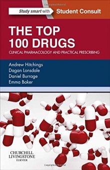 The Top 100 Drugs: Clinical Pharmacology and Practical Prescribing, 1e