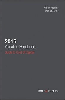 2016 valuation handbook: guide to cost of capital: market results through 2015