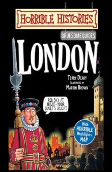 London (Horrible Histories Gruesome Guides)