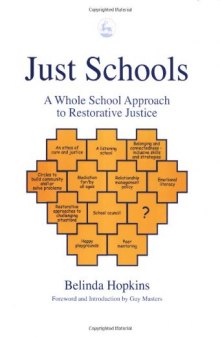 Just Schools: A Whole School Approach to Restorative Justice
