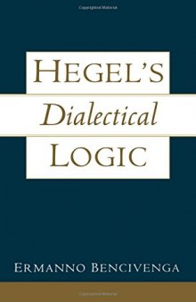 Hegel’s Dialectical Logic